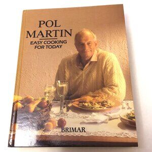 Preowned Easy Cooking for Today by Pol Martin (1988, Hardcover)